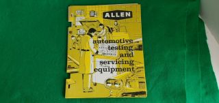 Vintage Allen Automotive Testing And Servicing Equipment Booklet (1960)