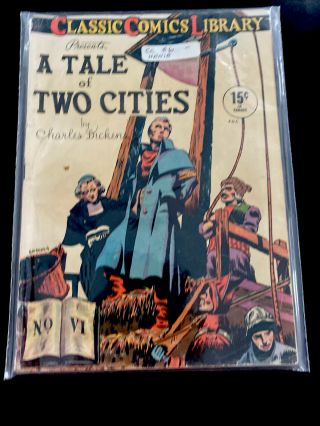 Classic Comics - A Tale Of Two Cities 6 Hrn 18 First Edition