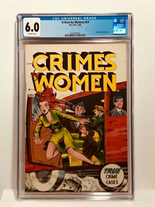 Crimes By Women 54 Cgc 6.  0 Off - White Pages 1954 Pre - Code M.  S.  Publishing