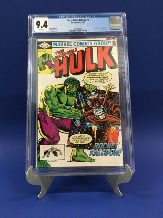The Incredible Hulk 271 Cgc 9.  4 White Pages 1st Appearance Rocket Raccoon 1982