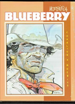 Blueberry 4 Moebius 1990 Ltd Ed Hc Signed 250pp Fn/vf Heavy Metal Art 0936211202