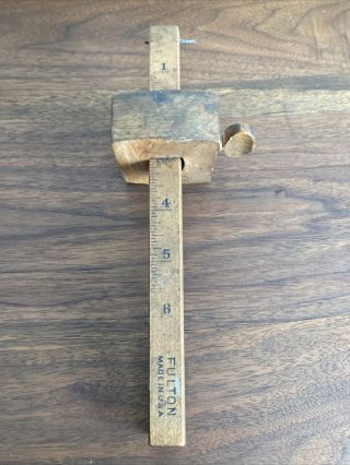 Vintage Fulton Wood Mortise Marking Gauge Scribe 6 " Measuring Tool
