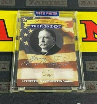 2020 Potus A Word From The President William H.  Taft Hand Written Word Card