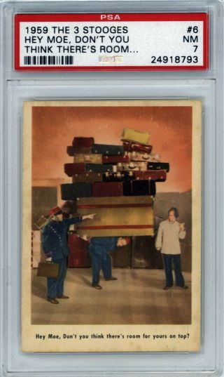 1959 Fleer 3 Three Stooges Card 6 Psa 7 – “hey Moe,  Don’t You Think "