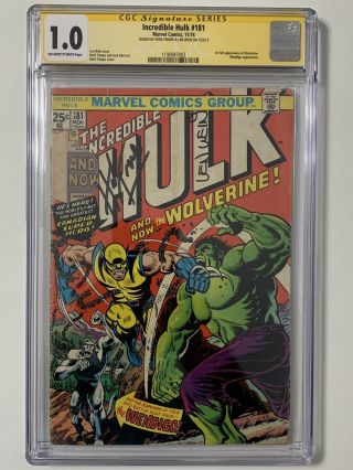 Incredible Hulk 181 Cgc 1.  0 Ss Herb Trimpe & Len Wein 1st Appearance Wolverine