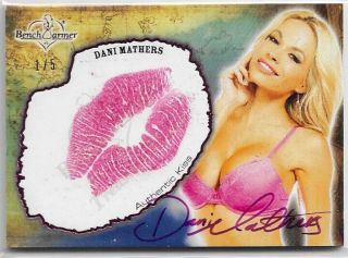 2015 15 Benchwarmer Treasure Chest Dani Mathers Autograph Auto Kiss Card /5 1/5