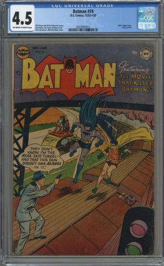 Batman 74 Cgc 4.  5 Off - White To White Pages 1953