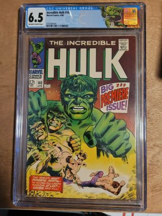 The Incredible Hulk 102 Cgc 6.  5 Ow/w Pages " Big Premiere Issue "