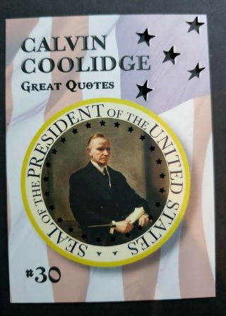 2020 Historic Autographs Potus The First 36 Great Quotes Calvin Coolidge D 9/10