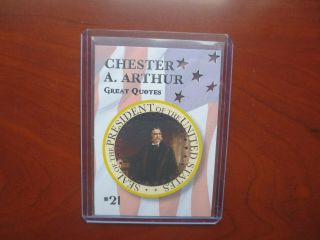 President Chester A.  Arthur 2020 Historic Autographs Ha Potus Quote Card /10