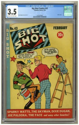 Big Shot Comics 43 (cgc 3.  5) C - O/w Pages; Hitler Cover; Columbia; 1944 (j 3960)