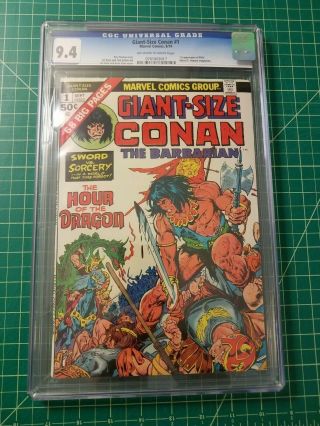 Giant - Size Conan 1 Cgc Graded At 9.  4 Off - White To White Pages 1st App Of Belit