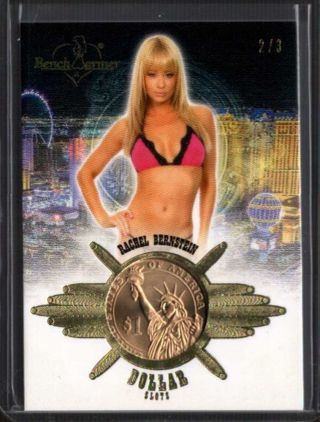 Rachel Bernstein 2/3 2020 Benchwarmer Vegas Baby Dollar Slots