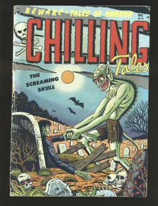 Chilling Tales 13 (1) Fox Cover & Art,  Harrison Art Poor Cond.  No Back Cover