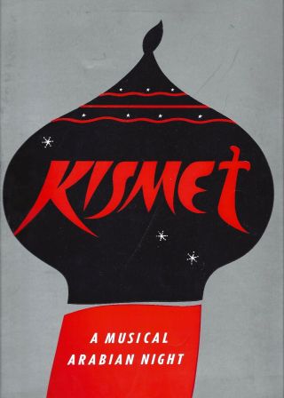 Alfred Drake " Kismet " Anne Jeffreys / Lee Venora / Wright & Forrest 1965 Program
