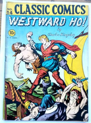 Classic Comics 014 Hrn 15 Westward Ho 1 1943 - Fine - 1st Ed.