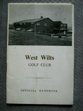 Vintage West Wilts Golf Club (warminster) Official Handbook 1971