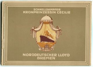 Navigation Booklet Ship “kronprinzessin Cecilie” By Norddeutscher Lloyd Bremen M