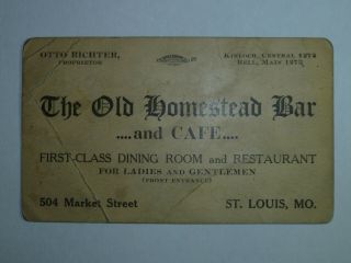 The Old Homestead Bar &cafe (business Card) 504 Market Street,  St Louis Missouri