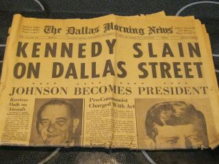 Kennedy Slain On Street Dallas Morning News Jfk Assassination 1963 Usa