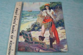 1929 Pin Up Calendar,  " Treasure Isle " Sexy Pirate,  Signed,  Brown & Bigelow 335