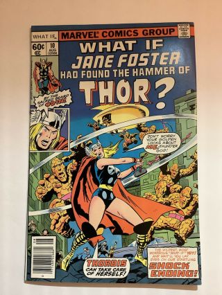 What If 10 Comic Book (1978 Marvel) 1st Jane Foster Becomes Thor