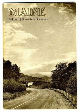 Maine The Land Of Remembered Vacations 1930 