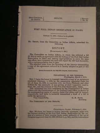 Government Report 1900 Agreement Fort Hall Indian Reservation In Idaho W/ Map