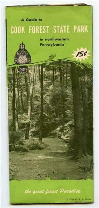 A Guide To Cook Forest State Park In Northwestern Pennsylvania 1956