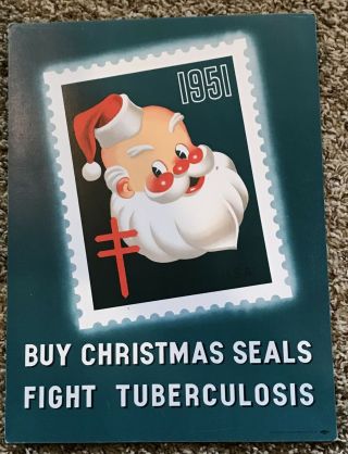 1951 Christmas Seals Poster " Buy Christmas Seals Fight Tuberculosis " Santa