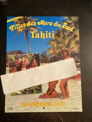 2003 Exotic ISLAND GIRLS CALENDAR Sexy Ladies Tahiti Filles des Mers du Sud 2