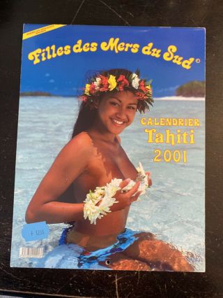 2001 Exotic Island Girls Calendar Sexy Ladies Tahiti Filles Des Mers Du Sud
