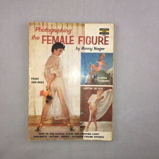 Photographing The Female Figure By Bunny Yeager 1957 Models Betty Page And More