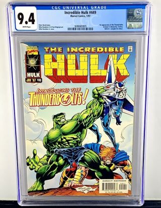 The Incredible Hulk 449 Cgc 9.  4 1st Appearance Of The Thunderbolts Deodato