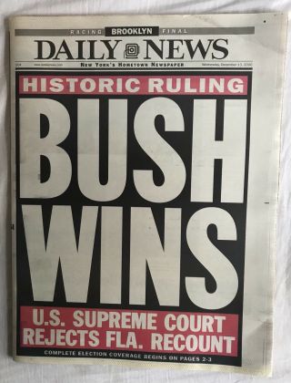 Dec 13,  2000 Ny Daily News Supreme Court George W Bush Wins Presidency