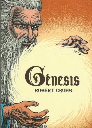 R.  Crumb - Book Of Genesis Illustrated By R.  Crumb - Spanish Edition Signed 2013