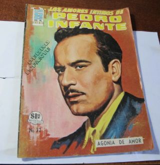 Los Amores Intimos De Pedro Infante 32 Año 1965 Mexican Comic Book