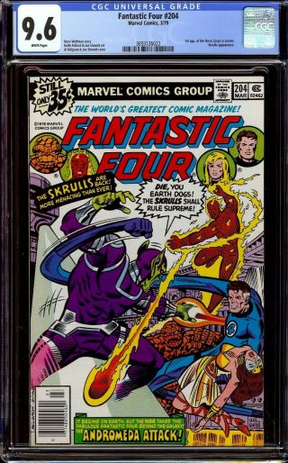 Fantastic Four 204.  Cgc 9.  6 Nm,  White Pages.  First Appearance Of Nova Corps