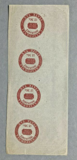 Strip Of 4 California State Revenue Tax Stamps Insurance