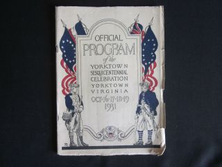 1931 Yorktown Sesquicentennial Celebration Illustrated Official Program