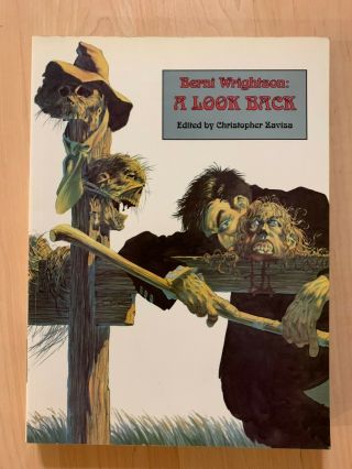 Bernie Wrightson: A Look Back Softcover 1st Edition (swamp Thing / Frankenstein)