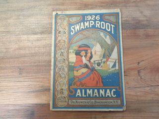 Antique 1926 Swamp - Root Almanac Dr.  Kilmer & Co.  Binghamton,  N.  Y.  (sa7)