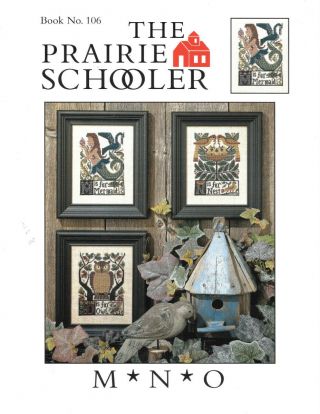 2003 Book No.  106 - " M N O " Letters - Prairie Schooler - Htf - Oop - Cross Stitch Pattern