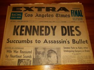 Kennedy Dies Robert Kennedy Assassination - June 6,  1968 - Los Angeles Times