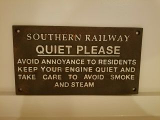 5.  5 " X 10 " Southern Railway Quiet Please Cast Iron Sign