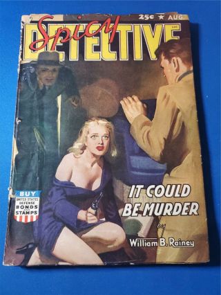 Spicy Detective Vol.  17 4 Aug 1942 White Pages Pulp Gd,