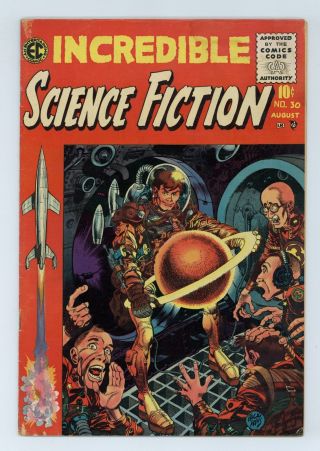 Incredible Science Fiction 30 Gd/vg 3.  0 1955
