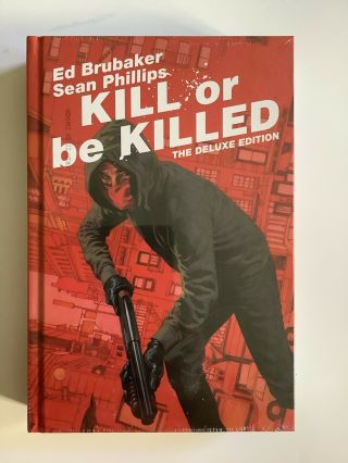 Kill Or Be Killed - By: Ed Brubaker / Getting Hard To Find