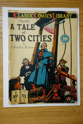 Classic Comics Library 6 A Tale Of Two Cities 1942