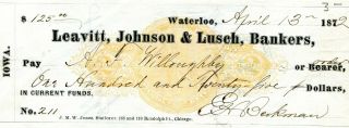 1872 Leavitt Johnson & Lusch Bankers Waterloo Ia E H Beckman Check Rev Stamp